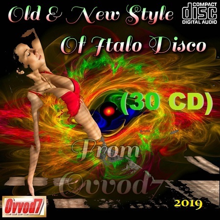 VA - Old & New Style Of Italo Disco From Ovvod7 - 2019 (01-30)
