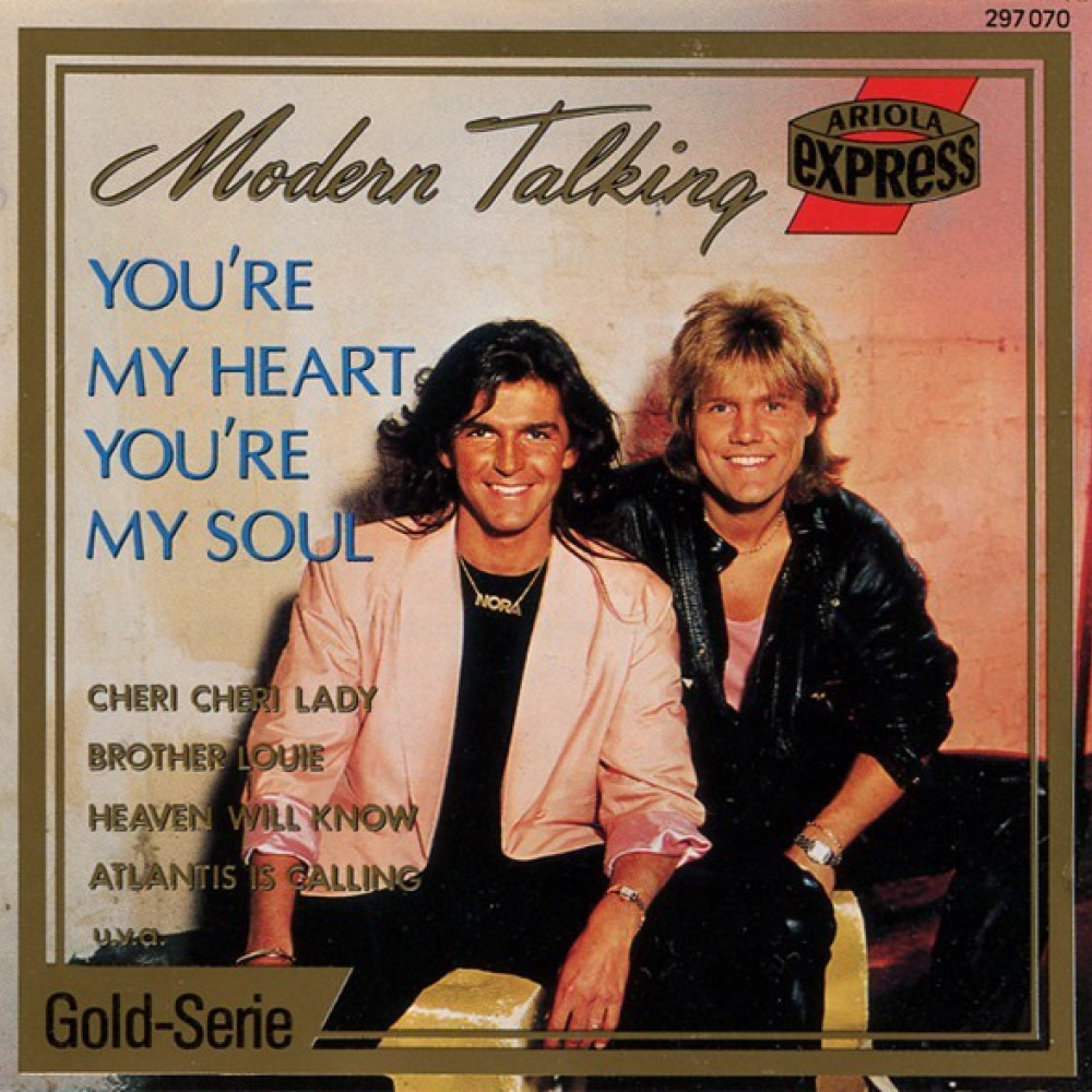 Modern talking you re my heart. Модерн токинг ю май Харт. Modern talking 1988. Модерн токинг у а май Харт. Modern talking you're my Heart you're my Soul.