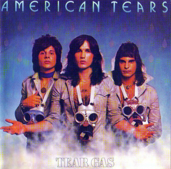 American Tears — Tear Gas (1975)