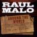 Raul Malo - Album Collection 2006 - 2012 4CD vol. 01 (2020)