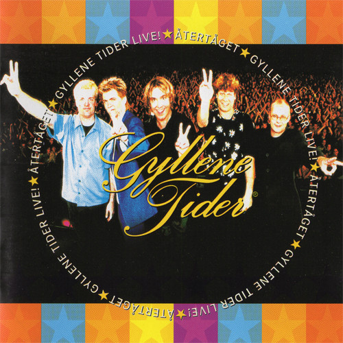 Gyllene Tider -Live Albums (1980 - 2014)