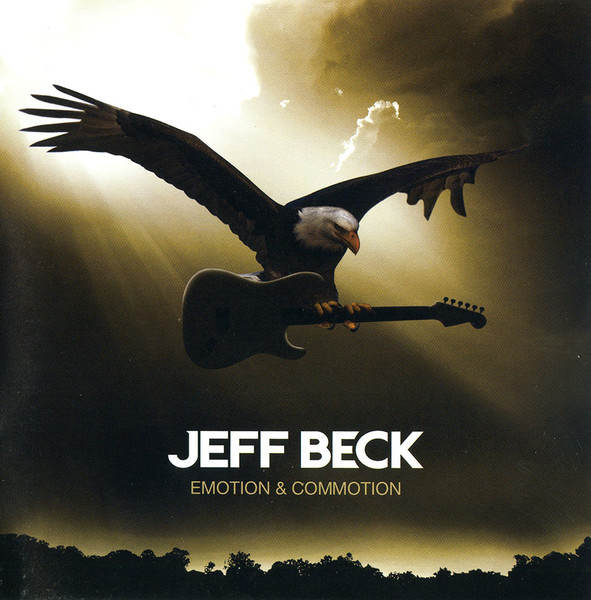 Jeff Beck - Emotion And Commotion 2010